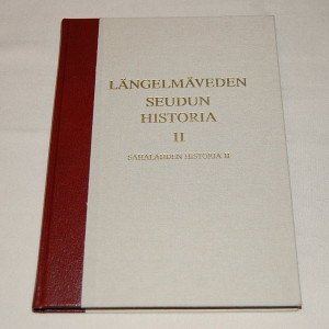 Längelmäveden seudun historia II / Sahalahden historia II